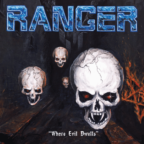 Ranger : Where Evil Dwells
